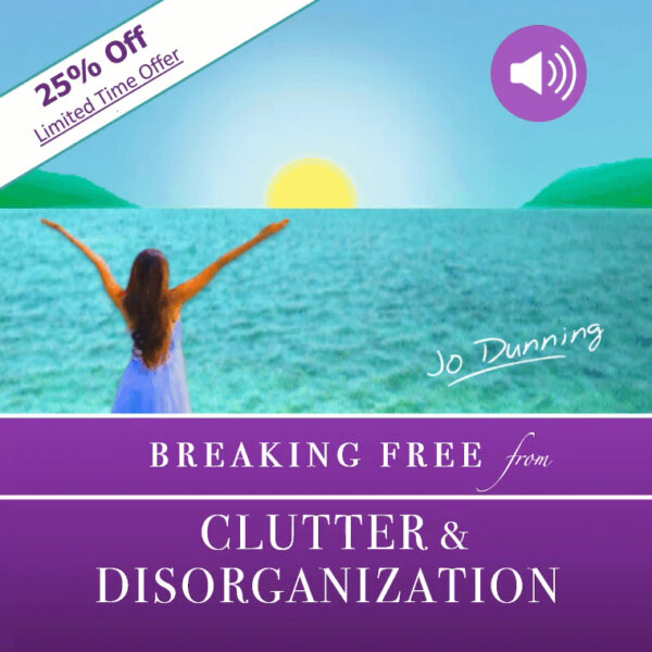 Breaking Free off Clutter & Disorganization
