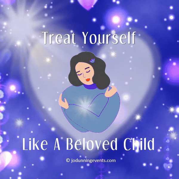 GEMS from Jo - Treat Yourself Like A Beloved Child